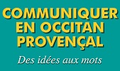 Communiquer en occitan provençal, un lexique écrit par le Président de l’IEO, Pierre Bréchet